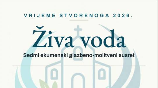 Sedmi ekumenski glazbeno-molitveni susret „Živa voda”