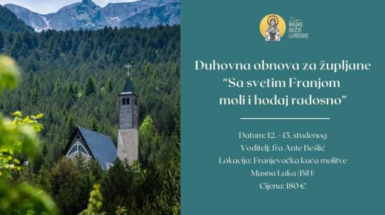 Duhovna obnova za župljane na temu “Sa svetim Franjom moli i hodaj radosno”